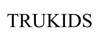 TRUKIDS trademark