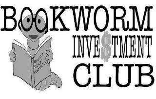 BOOKWORM INVE$TMENT CLUB BUILD A STOCK PORTFOLIO trademark