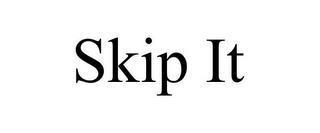 SKIP IT trademark