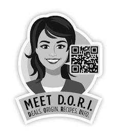 MEET D.O.R.I. DEALS. ORIGIN. RECIPES. INFO. trademark