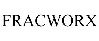 FRACWORX trademark