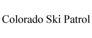 COLORADO SKI PATROL trademark