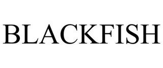 BLACKFISH trademark