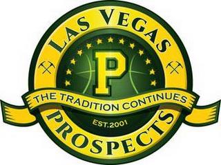 LAS VEGAS PROSPECTS THE TRADITION CONTINUES EST. 2001 P trademark