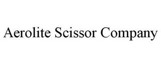 AEROLITE SCISSOR COMPANY trademark