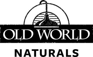 OLD WORLD NATURALS trademark