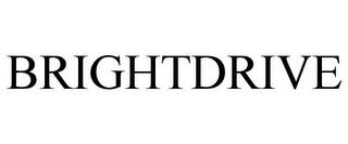 BRIGHTDRIVE trademark