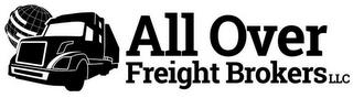 ALL OVER FREIGHT BROKERS LLC trademark