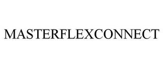 MASTERFLEXCONNECT trademark