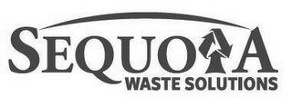 SEQUOIA WASTE SOLUTIONS trademark