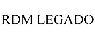 RDM LEGADO trademark