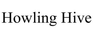 HOWLING HIVE trademark