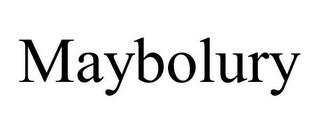 MAYBOLURY trademark