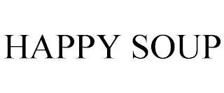 HAPPY SOUP trademark