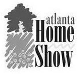 ATLANTA HOME SHOW trademark