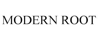 MODERN ROOT trademark