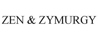 ZEN & ZYMURGY trademark