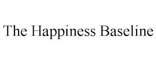 THE HAPPINESS BASELINE trademark