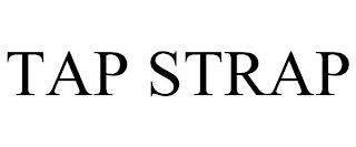 TAP STRAP trademark