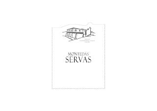 FAMILY WINEGROWING LEGACY SINCE 1667 MONTE DAS SERVAS trademark