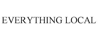 EVERYTHING LOCAL trademark