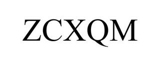 ZCXQM trademark