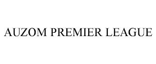 AUZOM PREMIER LEAGUE trademark