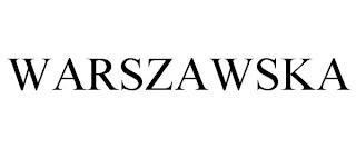 WARSZAWSKA trademark