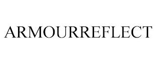 ARMOURREFLECT trademark