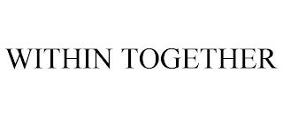 WITHIN TOGETHER trademark