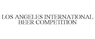 LOS ANGELES INTERNATIONAL BEER COMPETITION trademark