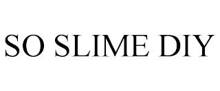 SO SLIME DIY trademark