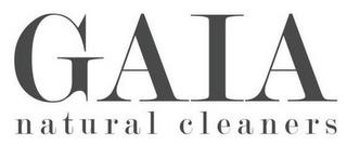 GAIA NATURAL CLEANERS trademark