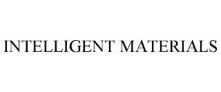 INTELLIGENT MATERIALS trademark