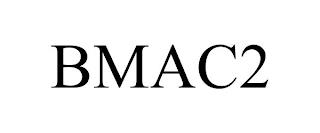 BMAC2 trademark