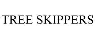 TREE SKIPPERS trademark