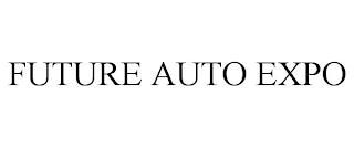 FUTURE AUTO EXPO trademark