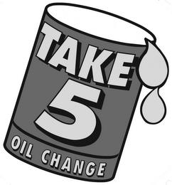 TAKE 5 OIL CHANGE trademark