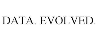 DATA. EVOLVED. trademark