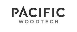 PACIFIC WOODTECH trademark