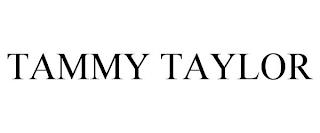 TAMMY TAYLOR trademark