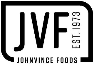 JOHNVINCE FOODS JVF EST.1973 trademark