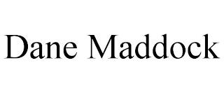 DANE MADDOCK trademark