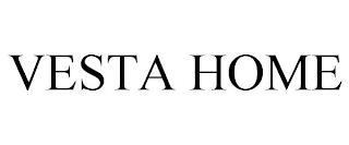 VESTA HOME trademark