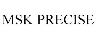 MSK PRECISE trademark