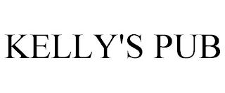 KELLY'S PUB trademark