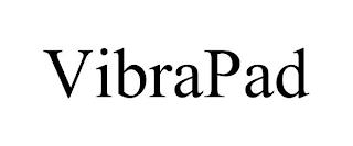 VIBRAPAD trademark