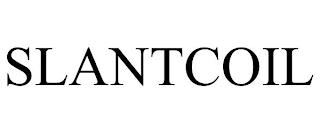 SLANTCOIL trademark