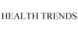 HEALTH TRENDS trademark