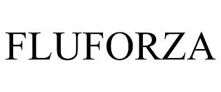 FLUFORZA trademark